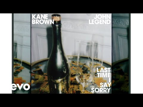 Kane Brown, John Legend - Last Time I Say Sorry (Audio)