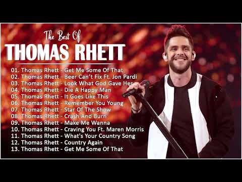 T.h.o.m.a.s R.h.e.t.t Greatest Hits Full Album - Best Songs Of T.h.o.m.a.s Rhett Playlist 2024