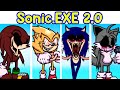 Friday Night Funkin VS Sonic EXE 2 0 Update FULL WEEK All Secrets Endings FNF Mod