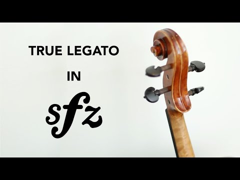 How to make TRUE legato sample libraries in SFZ