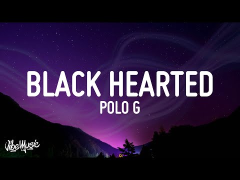Polo G - Black Hearted (Lyrics)