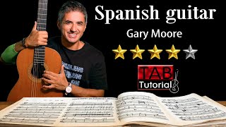 Spanish guitar by Gary Moore | Fingerstyle Guitar Tutorial + Sheet &amp; Tab