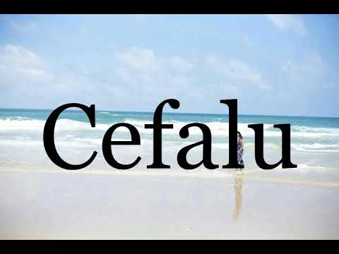 How To Pronounce Cefalu🌈🌈🌈🌈🌈🌈Pronunciation Of Cefalu