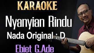 Download lagu Nyanyian Rindu (Karaoke) Ebiet G.Ade Nada Asli /Original key D mp3 Download lagu Nyanyian Rindu (Karaoke) Ebiet G.Ade Nada Asli /Original key D mp3
