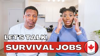 SURVIVAL JOBS IN CANADA 🇨🇦 Do You Need Them? The Reality...The Truth! | 2021 | The OT Love Train