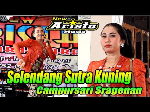 SELENDANG SUTRA KUNING || CAMPURSARI SRAGENAN || NEW ARISTA MUSIC