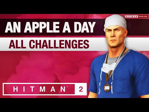 HITMAN 2 Whittleton Creek - "An Apple a Day" Mission Story with Challenges