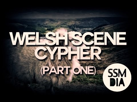 SSM | Welsh Scene Cypher (Part One)
