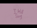 I Will Sing (Official Lyric) - Sandra McCracken