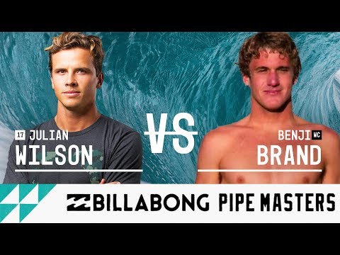 Julian Wilson vs. Benji Brand - Round Two, Heat 3 - Billabong Pipe Masters 2017