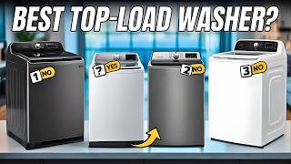 Top 5 BEST Top-Load Washers For 2026 - Experts Tested