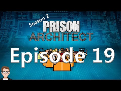 Prison Architect S2E19- Give me more cells!!
