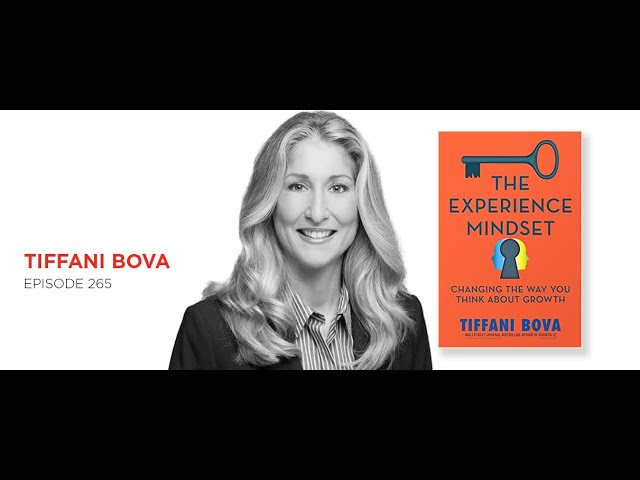 The Experience Mindset: Tiffani Bova