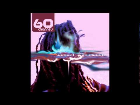 60 Channels - 'Scorched Earth' (featuring Rain Phoenix)