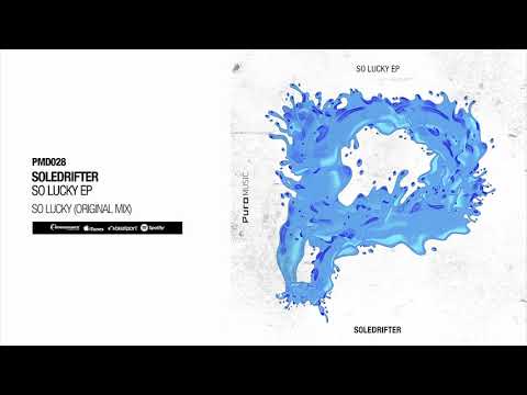 Soledrifter - So Lucky (Original Mix)