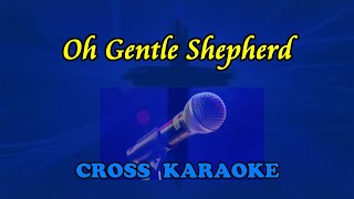 Oh Gentle Shepherd - karaoke style of Jim Reeves by Allan Saunders
