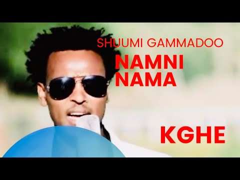 NEW ETHIOPIAN , OROMO MUSIC :SHUUMI GAMMADOO (NAMNI NAMA) OFFICIAL MUSIC VIDEO 2021