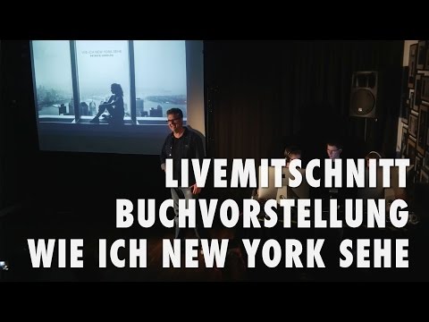 Live Mitschnitt Buchvorstellung - Wie ich New York sehe