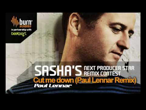 Sasha - Cut Me Down (Paul Lennar Unofficial Remix) Last Night On Earth
