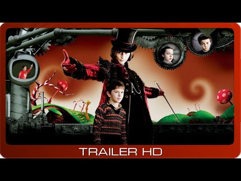 Charlie und die Schokoladenfabrik ≣ 2005 ≣ Trailer