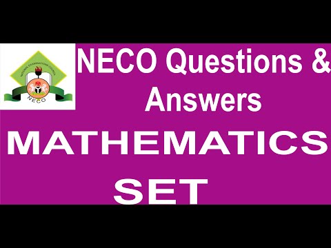 NECO 2019 MATHEMATICS PAST QUESTION 11 Set