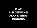 Aisi Deewangi Alka Vinod Deewana Hq Audio Flac Bollywood 90s Hindi Song