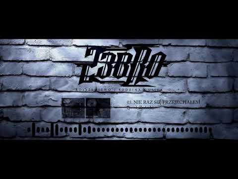 ŻEBRO - NIE RAZ SIĘ PRZEJECHAŁEM (prod. ŻWIREK)