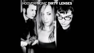 Hooverhonic - Dirty Lenses