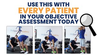 Use This With Every Patient In Your Objective Assessment Today - The 'Go-To' Physio