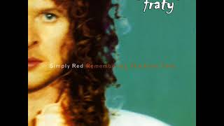Simply Red - Remembering The First Time