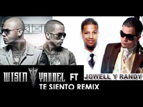 Wisin Y Yandel Feat. Jowell & Randy - Te Siento REMIX OFICIAL REGGAETON 2010   LYRICS