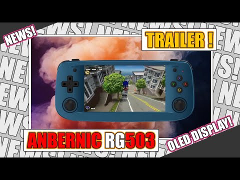 News: Anbernic RG503 | Neuer Trailer! | Android 11 + Linux | OLED Display