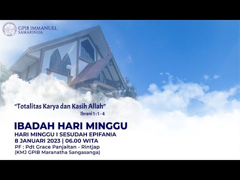 IBADAH HARI MINGGU I SESUDAH EPIFANIA