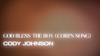 God Bless the Boy (Cori's Song) Music Video