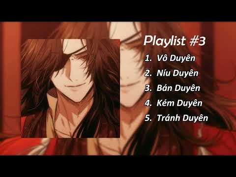 [Playlist#3]   Full list "Duyên" cho anh em đâyy  |   By Min Swag