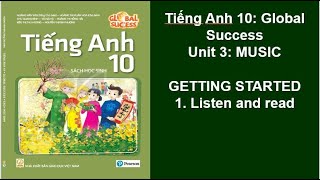 Bài nghe tiếng Anh 10 Unit 3 Music I Getting started.