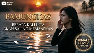 Download lagu Pamungkas - Berapa Kali Kita Akan Saling Memaafkan | Female Cover @KamarCikki mp3 Download lagu Pamungkas - Berapa Kali Kita Akan Saling Memaafkan | Female Cover @KamarCikki mp3