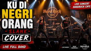 Download lagu GILA! Ku Di Negri Orang - SLANK (Cover Rock Live Full Band) | Powerful Version 🔥 mp3