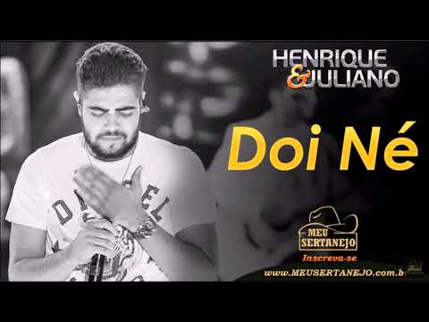 Doi Né - Henrique e Juliano