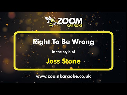 Joss Stone - Right To Be Wrong - Karaoke Version from Zoom Karaoke