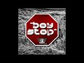 "Boy Stop" by Khujo Goodie