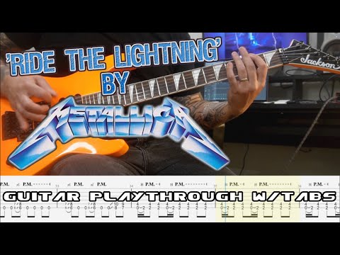 ‘Ride The Lightning’ by Metallica Guitar Playthrough w/tabs