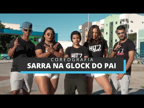 Sarra na Glock do Pai -  Mc Marley e Mc Tolent | Coreografia