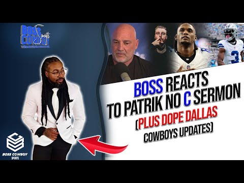 🔥 Boss Show Me Reacts to Patrik No C + SUPER Dope Dallas Cowboys Updates 🤯🐄⭐