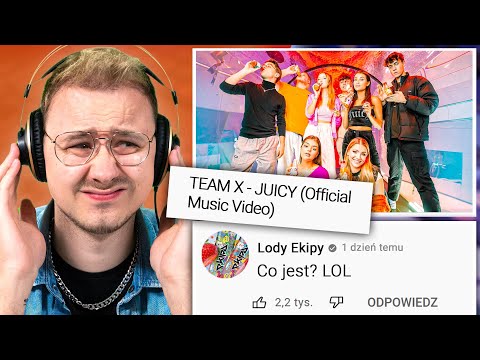 OCENIAM PIOSENKI POLSKICH YOUTUBERÓW - TEAM X - JUICY, KALUCH - 21