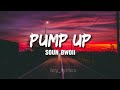 Soun Bwoii Pump Up Lyrics Icy Lyrics