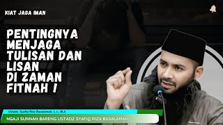 Download lagu PENTINGNYA MENJAGA TULISAN DAN LISAN DI ERA DIGITAL | Dr. SYAFIQ RIZA BASALAMAH,M.A mp3