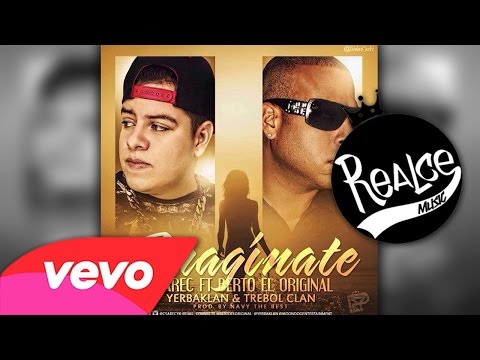 Imaginate - Csarec Ft Berto El Original ►NEW ® REGGAETON 2015◄ "EXITO © 2015"