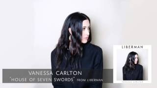 Vanessa Carlton - House of Seven Swords [Audio Only]