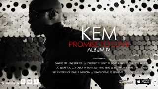 Kem 'Promise To Love